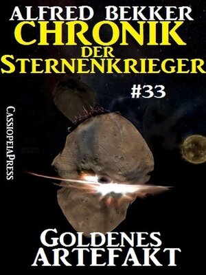 cover image of Goldenes Artefakt--Chronik der Sternenkrieger #33